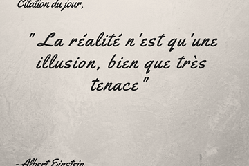 La réalité n'est qu'une illusion